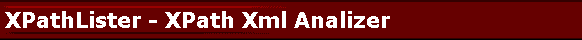 XPathLister - XPath Xml Analizer